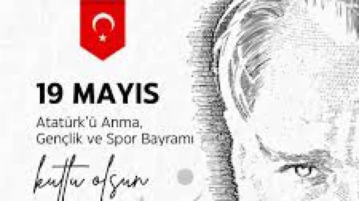 19 Mayıs Atatürk'ü Anma, Gençlik ve Spor Bayramı Kutlamaları